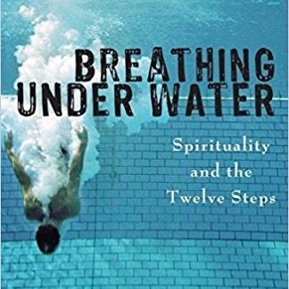 Class: Spirituality & the Twelve Steps - Tues. eves Aug 21-Nov 6